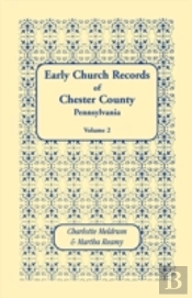 Early Church Records Of Chester County,