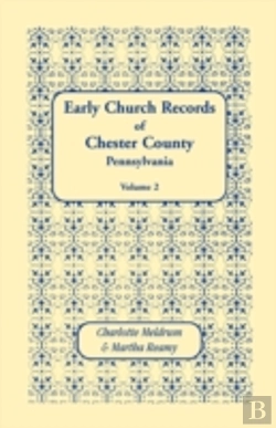 Bertrand.pt - Early Church Records Of Chester County,