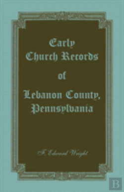 Bertrand.pt - Early Church Records Of Lebanon County, Pennsylvania