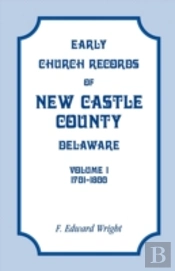 Early Church Records Of New Castle Count