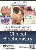 Early Clinical Exposure: A Case Based Approach In Clinical Biochemistry