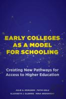 Early Colleges As A Model For Schooling