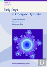 Early Days In Complex Dynamics