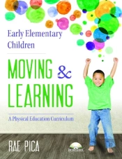 Early Elementary Children: Moving & Learning