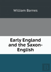 Early England And The Saxon-English