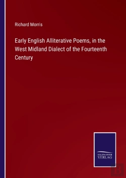 Bertrand.pt - Early English Alliterative Poems, In The West Midland Dialect Of The Fourteenth Century