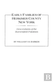 Early Families Of Herkimer County, New York