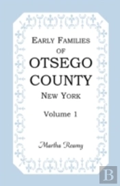 Early Families Of Otsego County, New Yor