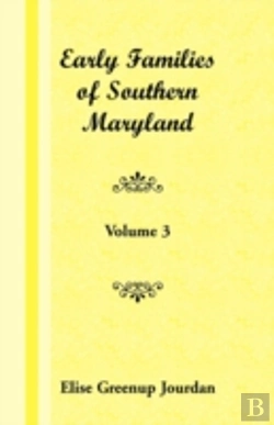 Bertrand.pt - Early Families Of Southern Maryland: Vol