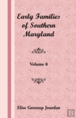 Bertrand.pt - Early Families Of Southern Maryland: Vol