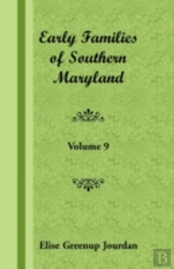 Bertrand.pt - Early Families Of Southern Maryland: Vol