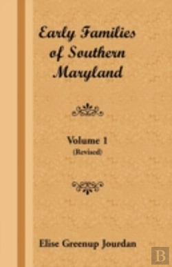 Bertrand.pt - Early Families Of Southern Maryland: Vol