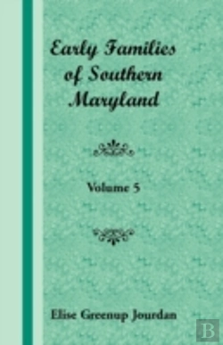 Bertrand.pt - Early Families Of Southern Maryland: Vol