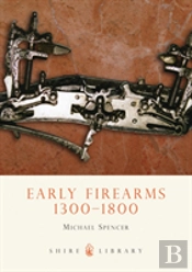 Early Firearms