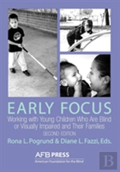 Early Focus