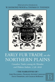 Early Fur Trade On The Northern Plains