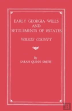Bertrand.pt - Early Georgia Wills And Settlements Of Estates
