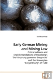 Early German Mining And Mining Law