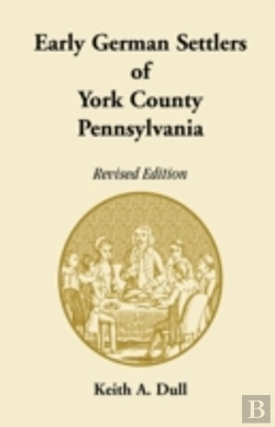 Bertrand.pt - Early German Settlers Of York County, Pe
