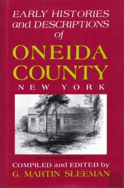 Bertrand.pt - Early Histories And Descriptions Of Oneida County, New York