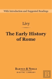 Early History Of Rome (Barnes & Noble Digital Library)