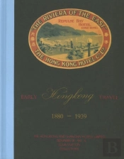 Early Hong Kong Travel 1880â€“1939 Â€“ The Hongkong And Shanghai Hotels