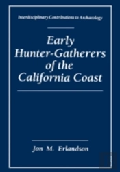 Early Hunter-Gatherers Of The California Coast