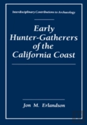 Early Hunter-Gatherers Of The California Coast