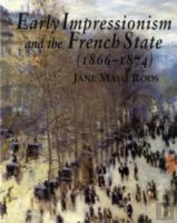 Bertrand.pt - Early Impressionism And The French State (1866-1874)