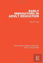 Early Innovators In Adult Education