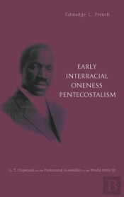 Early Interracial Oneness Pentecostalism