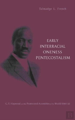 Bertrand.pt - Early Interracial Oneness Pentecostalism