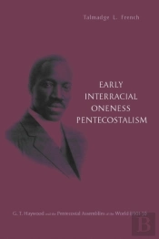 Early Interracial Oneness Pentecostalism
