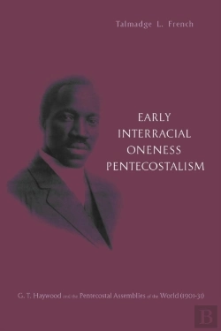 Bertrand.pt - Early Interracial Oneness Pentecostalism