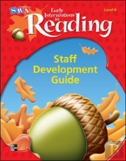 Early Interventions In Reading Level K, Additional Staff Development Handbook