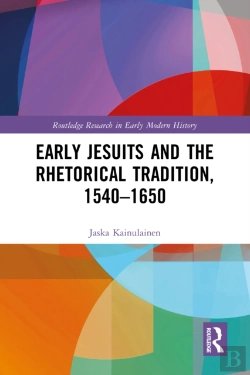 Bertrand.pt - Early Jesuits And The Rhetorical Tradition