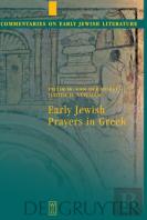 Early Jewish Prayers In Greek