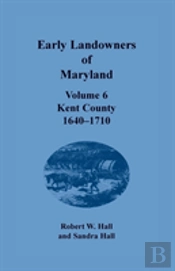 Early Landowners Of Maryland