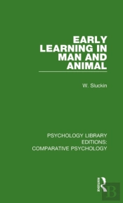 Early Learning In Man And Animal