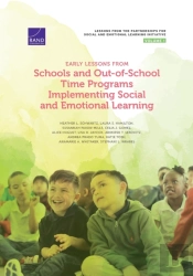 Early Lessons From Schools And Out-Of-School Time Programs Implementing Social And Emotional Learning