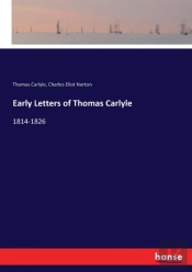 Early Letters Of Thomas Carlyle
