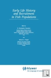 Early Life History And Recruitment In Fish Populations