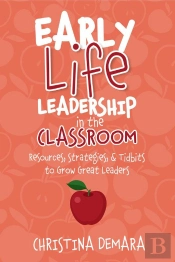 Early Life Leadership In The Classroom