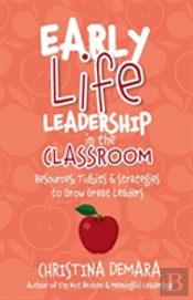 Early Life Leadership In The Classroom