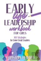 Early Life Leadership In Workbook For Girls