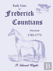 Early Lists Of Frederick County, Maryland 1765-1775