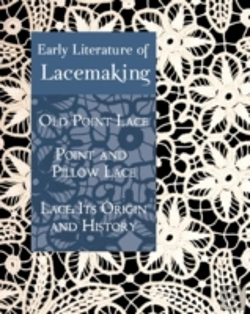 Bertrand.pt - Early Literature Of Lacemaking: Old Poi,