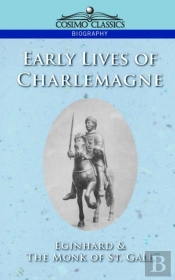 Early Lives Of Charlemagne