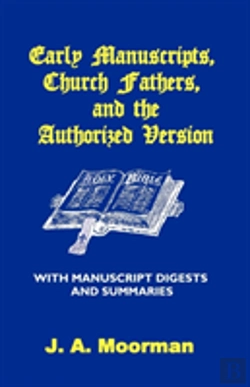 Bertrand.pt - Early Manuscripts, Church Fathers And The Authorized Version With Manuscript Digests And Summaries