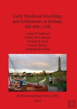 Bertrand.pt - Early Medieval Dwellings And Settlements In Ireland Ad 400-1100